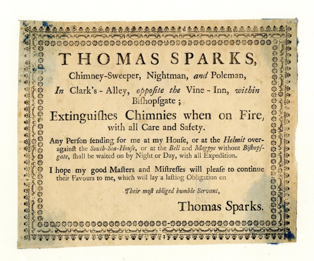 Papier mit gedrucktem Text, der die Schornsteinfegerdienste von Thomas Sparks bewirbt, einschließlich Feuerlöschung, befindet sich in Clark's Alley gegenüber dem Vine-Inn in Bishopsgate.